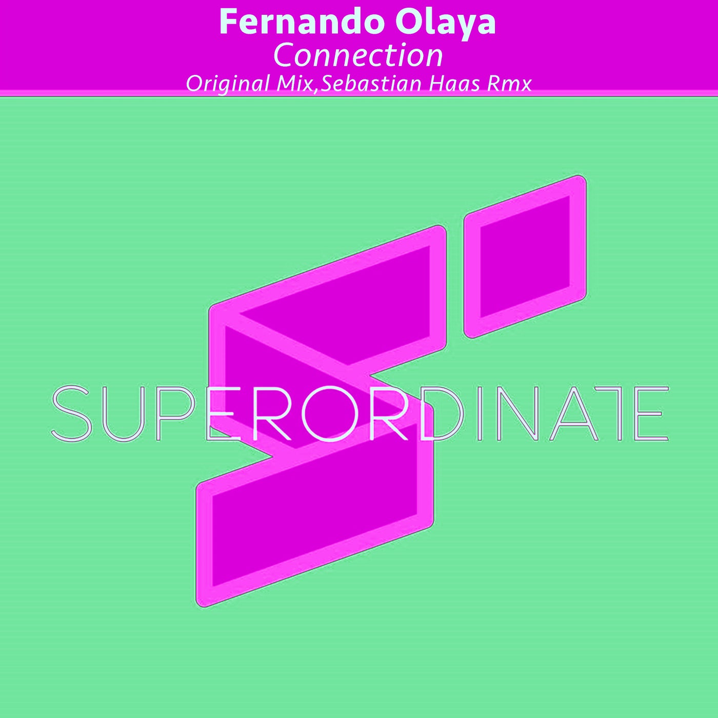 Fernando Olaya – Connection [SUPER341]
